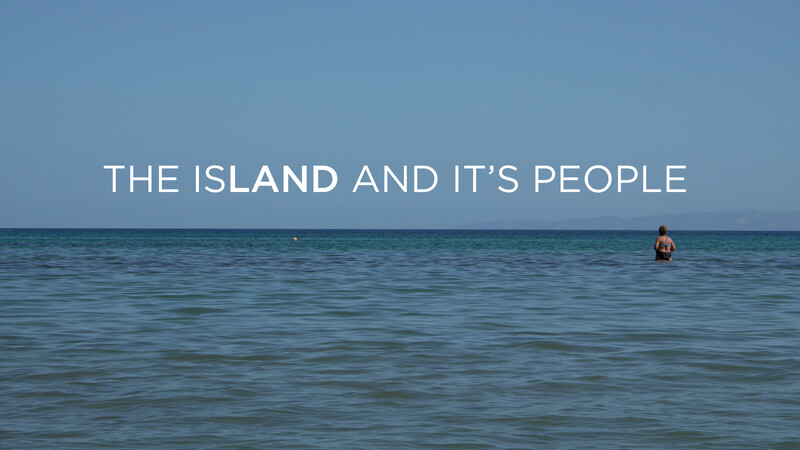 Το νησί και οι άνθρωποί του (The island & its people)